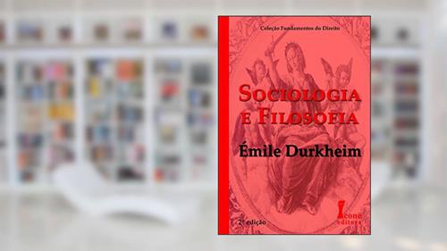 Capa de Sociologia e Filosofia, do autor E. Durkheim