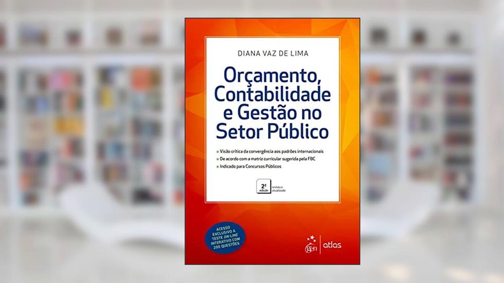 Orçamento, Contabilidade e Gestão No Setor Público, do autor Diana Vaz de Lima