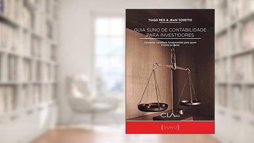 Capa de Guia Suno de Contabilidade para Investidores: Conceitos contábeis fundamentais para quem investe na Bolsa, do autor Tiago Reis; Jean Tosetto