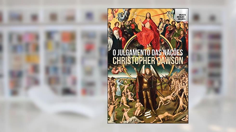 O Julgamento das Nações, do autor Christopher Dawson