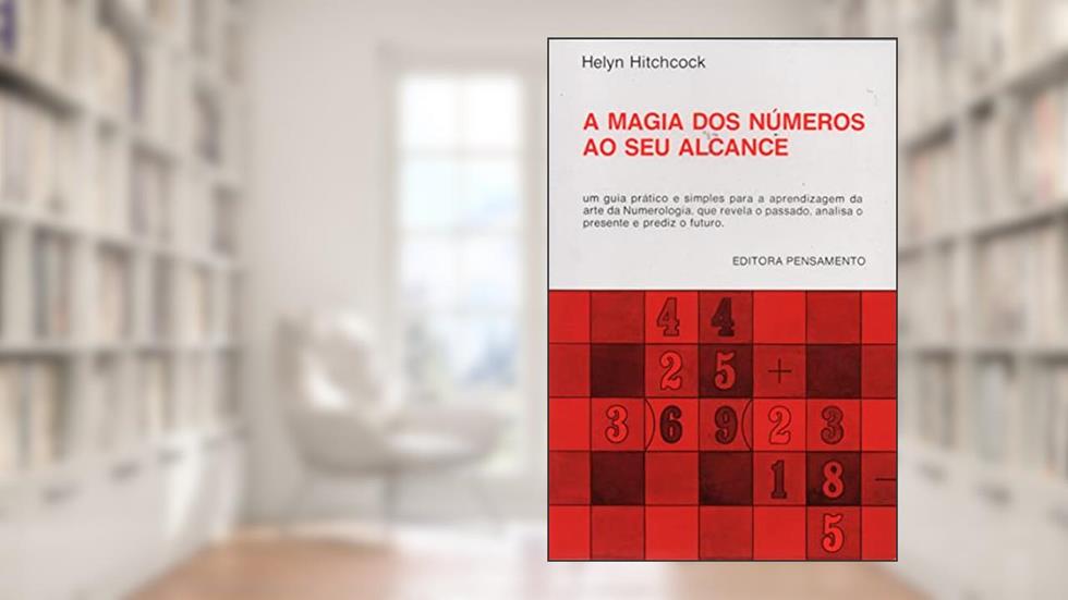 A Magia dos Números ao seu Alcance, do autor Helyn Hitchcock