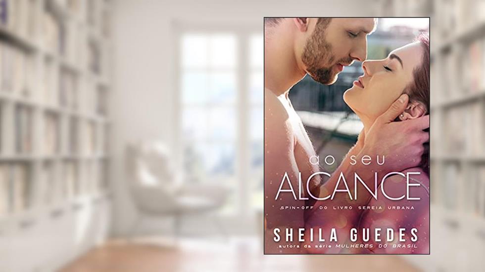 Ao seu alcance, do autor Sheila Guedes