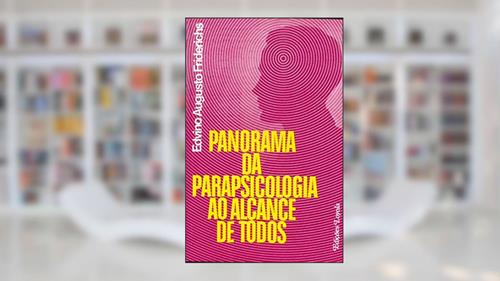 Capa de Panorama da parapsicologia ao alcance de todos, do autor Edvino Augusto Friderichs