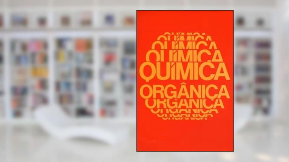 Química Orgânica, do autor Vários autores
