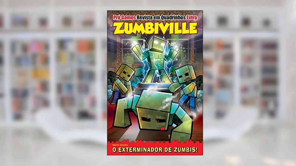 Pró-Games Revista em Quadrinhos Extra Edição 06 - Zumbiville, do autor On Line Editora