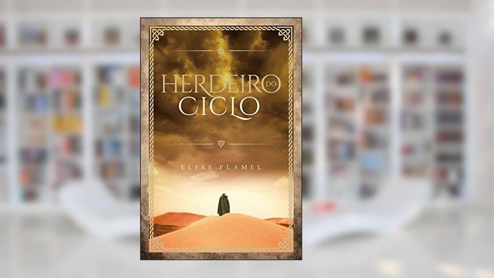 Herdeiro do Ciclo, do autor Elias Flamel