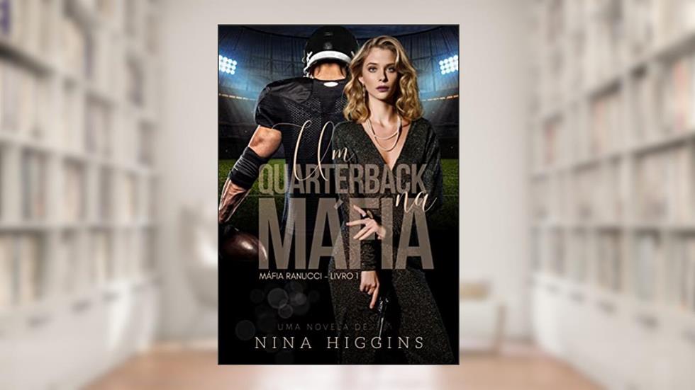Um Quarterback na Máfia, do autor Nina Higgins