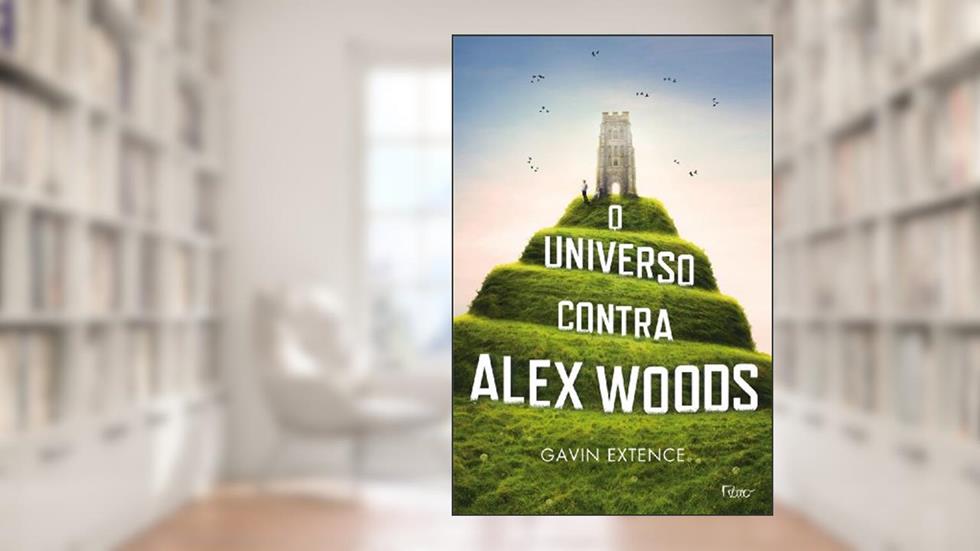 O universo contra Alex Woods, do autor Gavin Extence