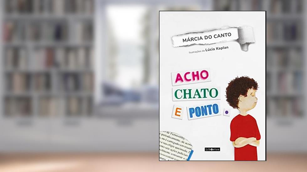 Acho chato e ponto., do autor Márcia do Canto