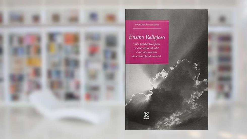 Ensino Religoso - Uma Perspectiva Para Educaçao, do autor 0