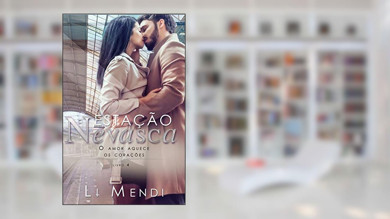 Estação Nevasca : veterinária reencontra o cafajeste mais gato da época do colégio e ele está mais tentador do que antes! (Estações do Amor Livro 4), do autor Li Mendi