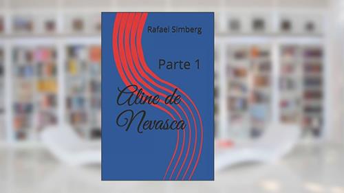 Capa de Aline de Nevasca: Parte 1, do autor Rafael Simberg