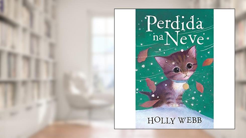 Perdida na neve, do autor Luciana Garcia; Sophy Williams; Holly Webb