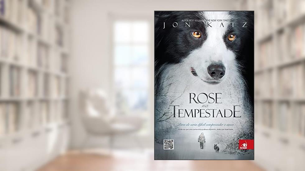 Rose Na Tempestade, do autor JON KATZ