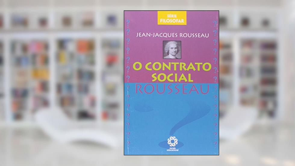 Contrato Social, o - Serie Filosofár - 1, do autor Rousseau