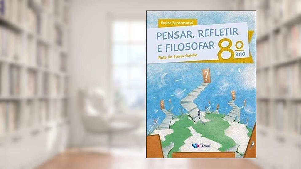 Pensar, Refletir e Filosofar. 8º Ano, do autor Vários Autores