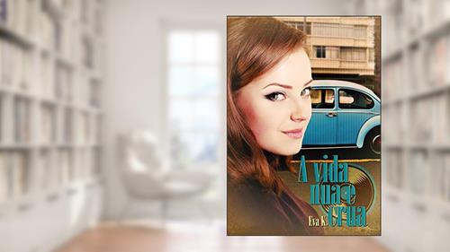 Capa de A vida nua e crua, do autor Eva K.