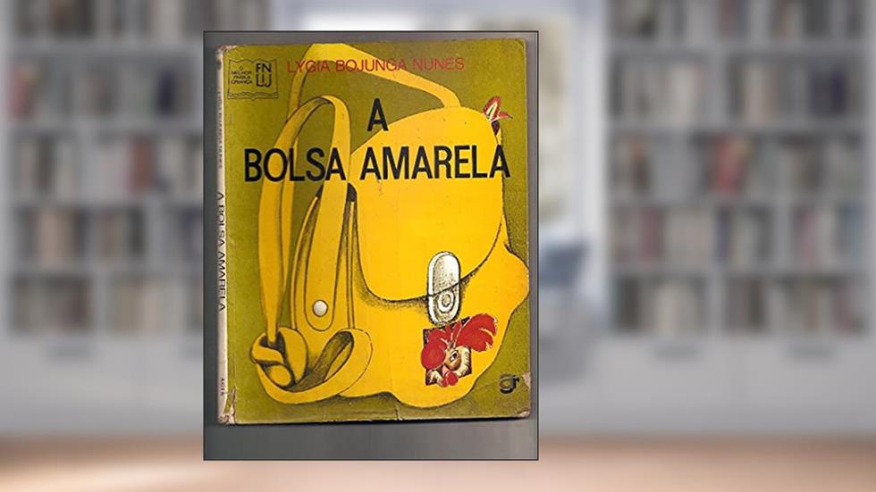 A Bolsa Amarela, do autor Lygia Bojunga Nunes