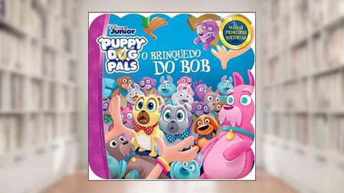 Capa de Minhas Primeiras Histórias Disney - Puppy Dog Pals, do autor Bicho Esperto
