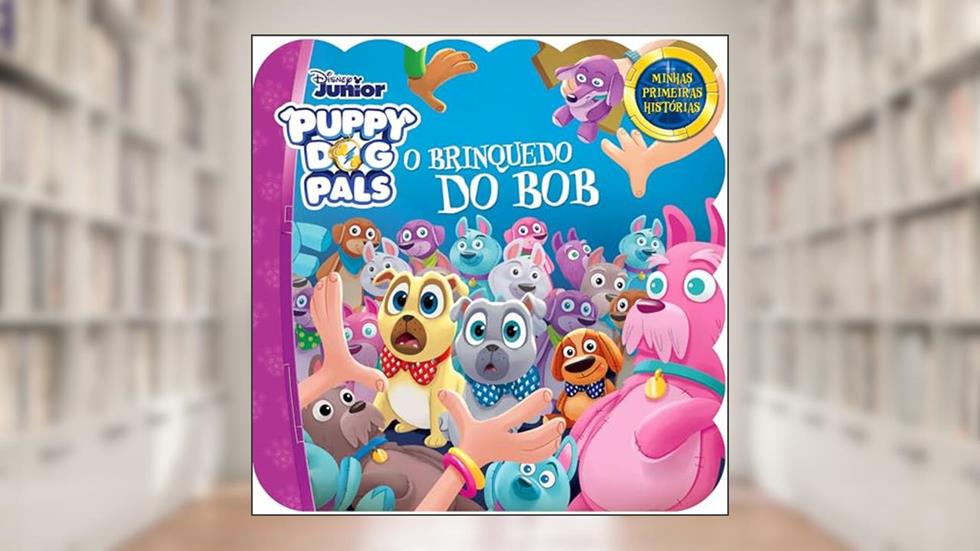 Minhas Primeiras Histórias Disney - Puppy Dog Pals, do autor Bicho Esperto
