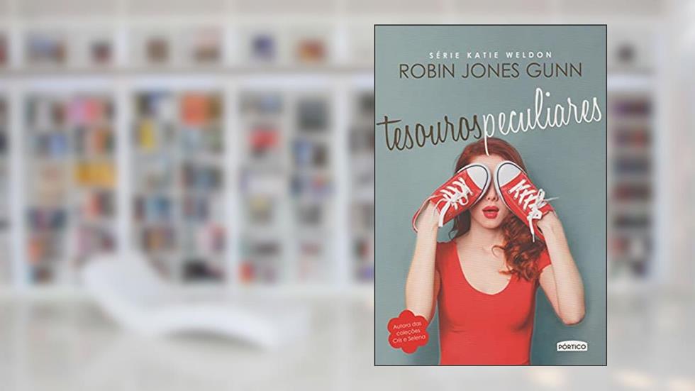 Tesouros peculiares, do autor Robin Jones Gunn