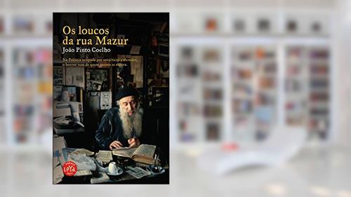 Capa de Os loucos da rua Mazur, do autor João Pinto Coelho