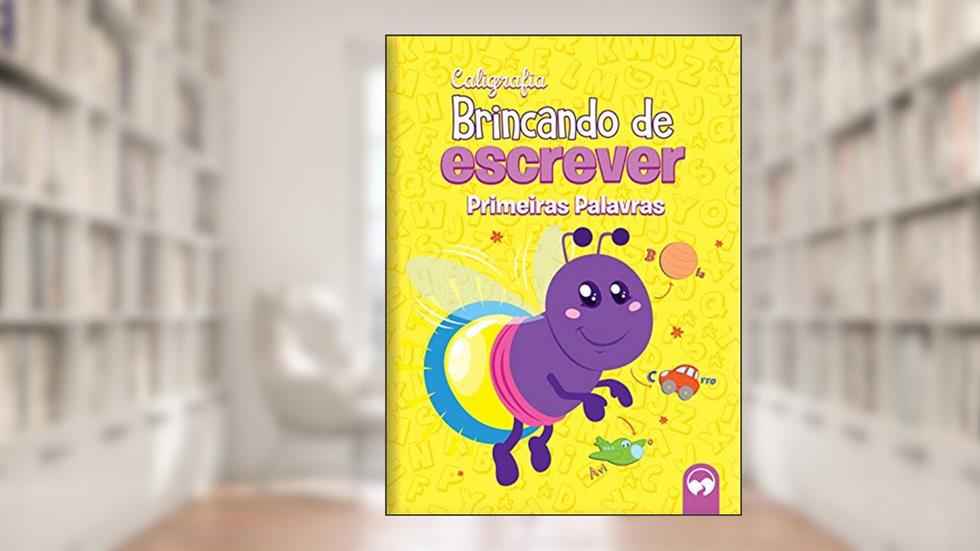 BRINCANDO DE ESCREVER - PRIMEIRAS PALAVRAS: CALIGRAFIA, do autor Luziane F de Gasperi