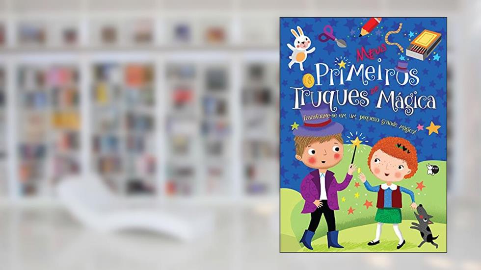 Minhas Descobertas - Meus Primeiros Truques de Mágica (P´TIT): Meus Primeiros Truques de Mágica (P´TIT): 01, do autor Susaeta Ediciones - Espanha