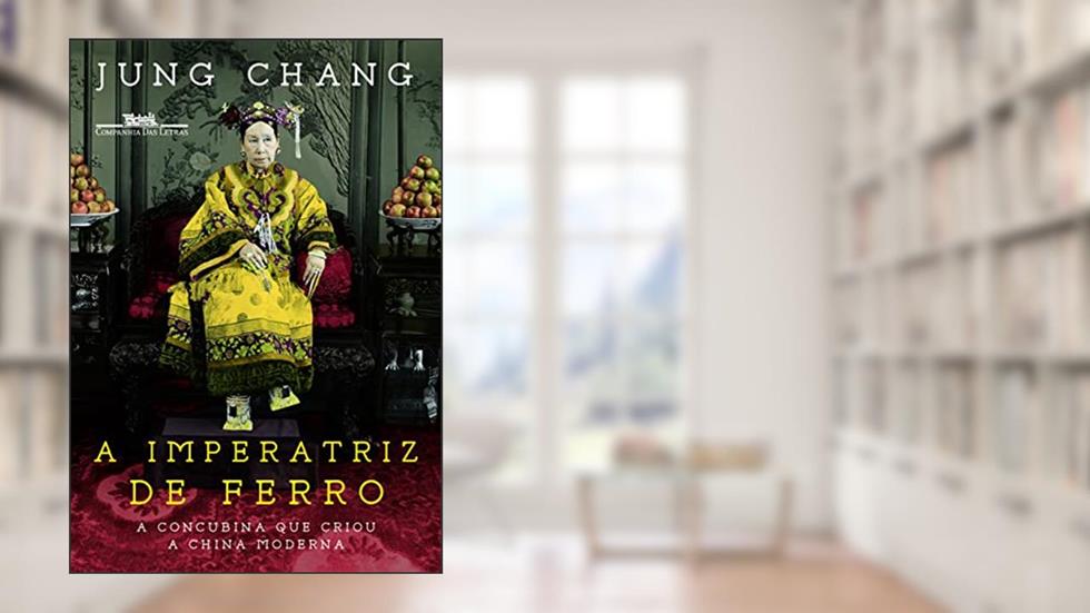 A imperatriz de ferro, do autor Jung Chang
