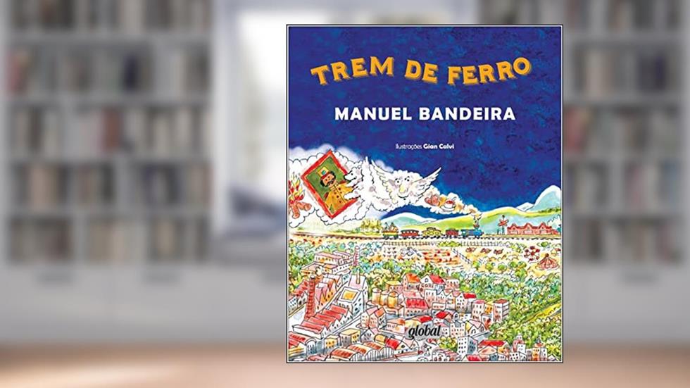 Trem de ferro, do autor Manuel Bandeira