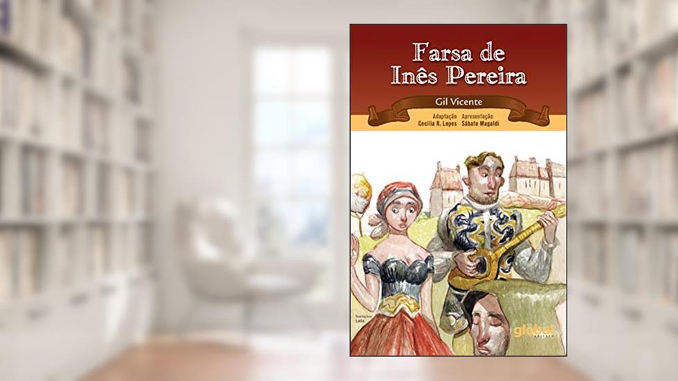 Farsa de Inês Pereira, do autor Gil Vicente