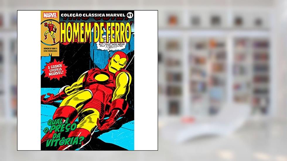 Coleção Clássica Marvel Vol. 41 - Homem de Ferro Vol. 5, do autor Don Heck