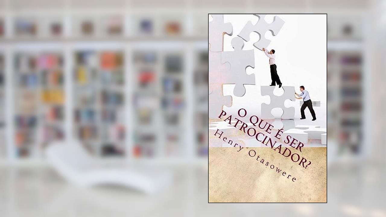 Capa de O que é ser patrocinador?, do autor Henry Otasowere