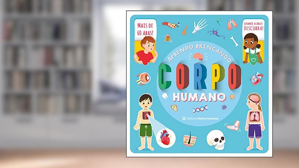 Aprendo Brincando - Corpo Humano, do autor Igloobooks