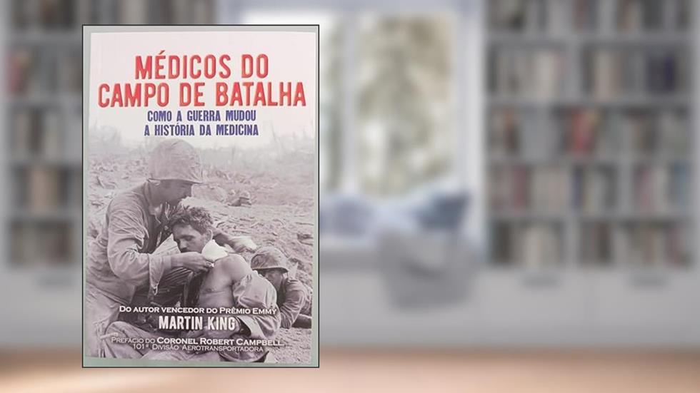 Medicos do Campo de Batalha, do autor Martin King; Pé Da Letra