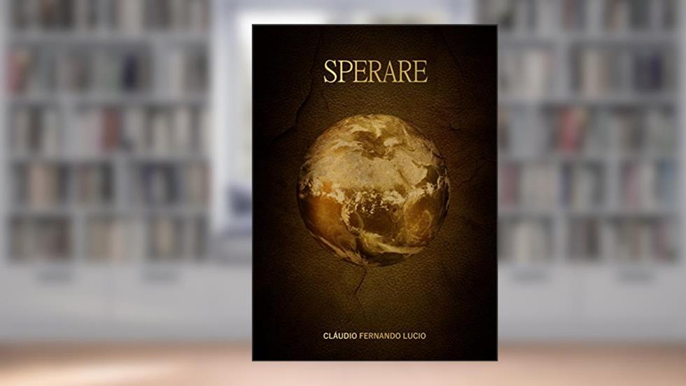 Sperare, do autor Claudio Fernando Lucio