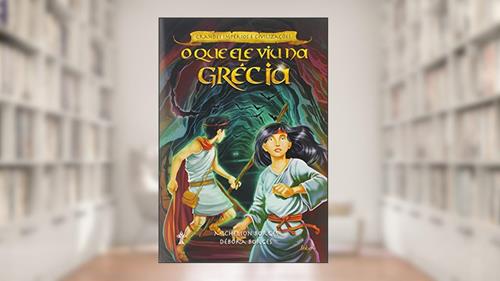 Capa de Que Ele Viu na Grecia, O, do autor Casa Publicadora Bra