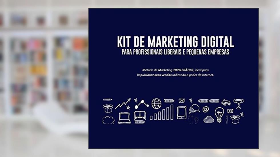 Kit de Marketing Digital - Para pequenas empresas e Profissionais autônomos, do autor Franciane Gomes; Franciele Toledo; Diff Comunicação