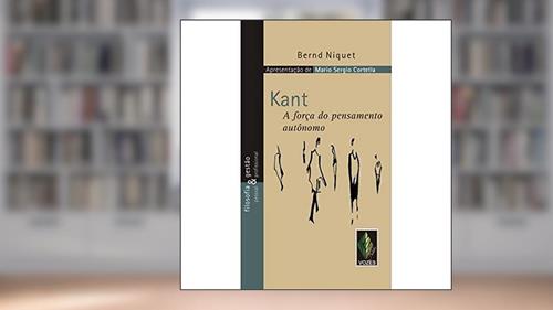 Capa de Kant. A Força do Pensamento Autônomo, do autor Vários Autores