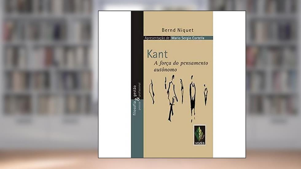 Kant. A Força do Pensamento Autônomo, do autor Vários Autores