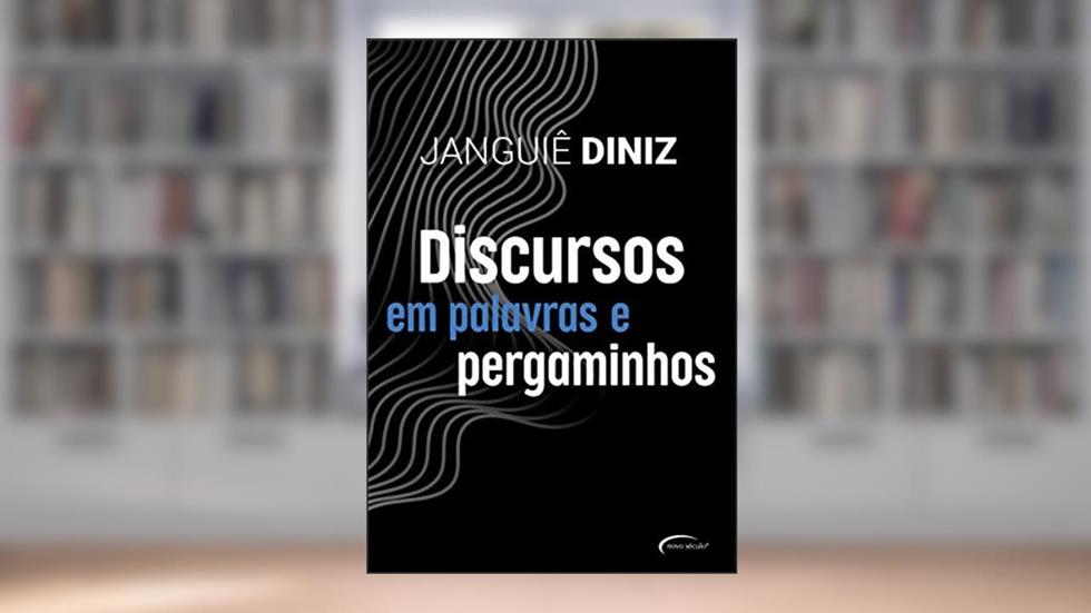 Discursos em palavras e pergaminhos, do autor Janguiê Diniz