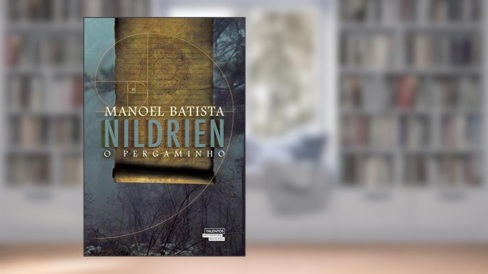Nildrien - O pergaminho, do autor Manoel Batista
