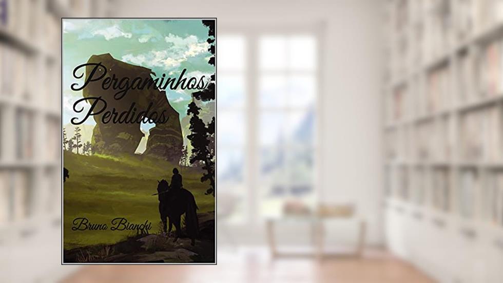 Pergaminhos Perdidos: Bruno Bianchi, do autor Bruno Bianchi