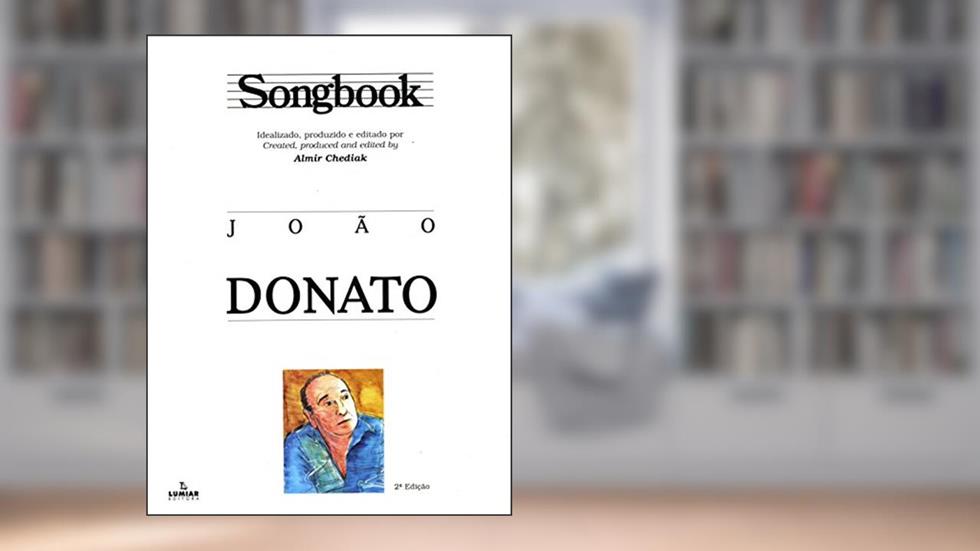Songbook João Donato, do autor Almir Chediak