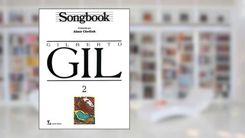 Capa de Songbook Gilberto Gil - Volume 2, do autor Almir Chediak