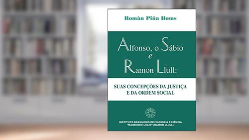 Capa de Alfonso - O sábio e Ramon llull, do autor Romàn Piña Homs