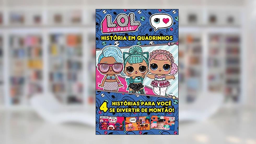 LOL Surprise História em Quadrinhos Edição 01: 4 histórias para você se divertir de montão!, do autor On Line Editora