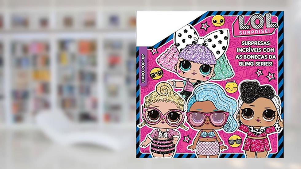LOL Surprise Livro Pop-Up: Surpresas incri'veis com as bonecas da bling series!, do autor On Line Editora