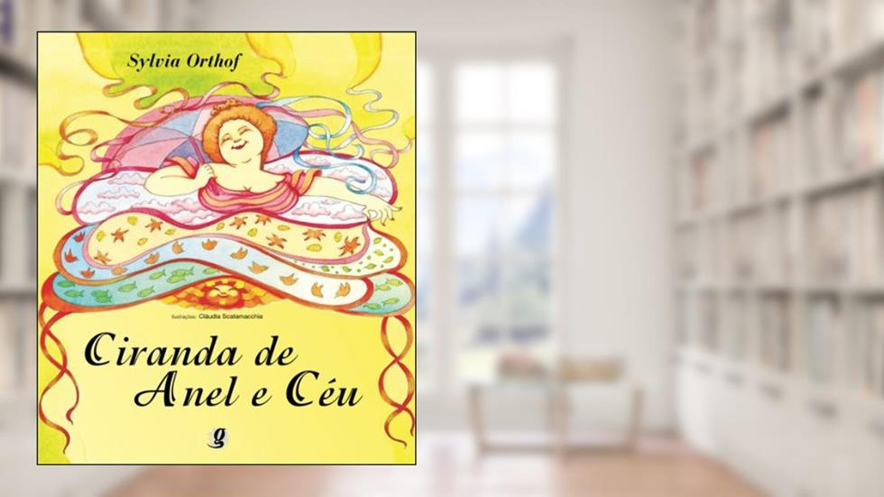 Ciranda de anel e céu, do autor Sylvia Orthof