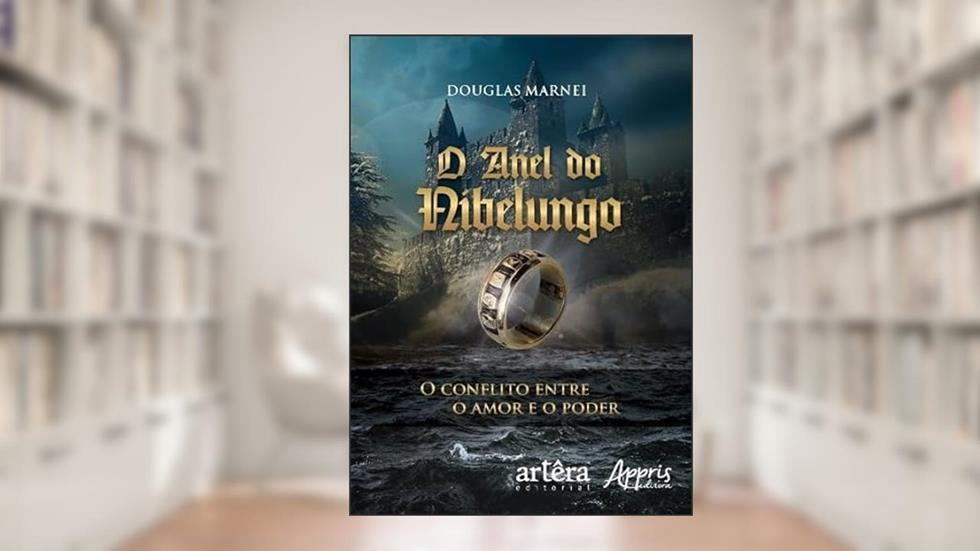 O anel do nibelungo, do autor Douglas Marnei